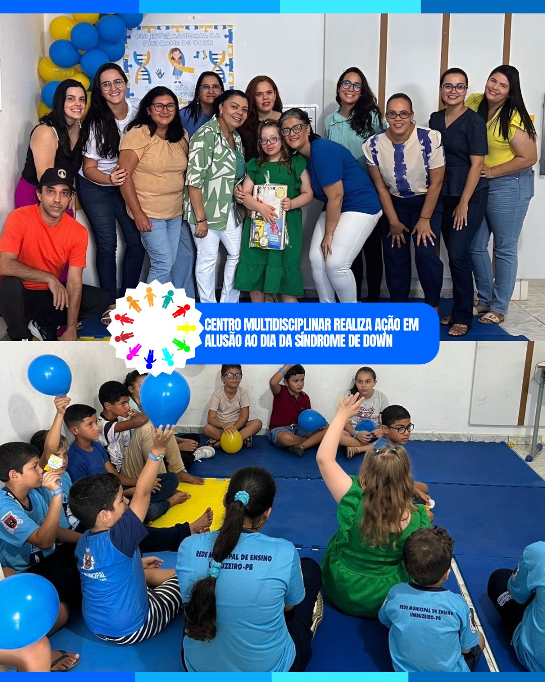 Centro Multidisciplinar realiza ação em alusão ao dia internacional da síndrome de down