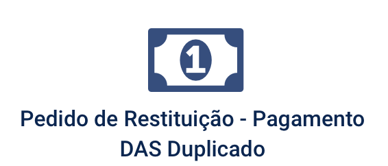 Pedido de Restituicao Pagamento DAS Duplicado