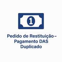 Pedido de Restituição - Pagamento DAS Duplicado