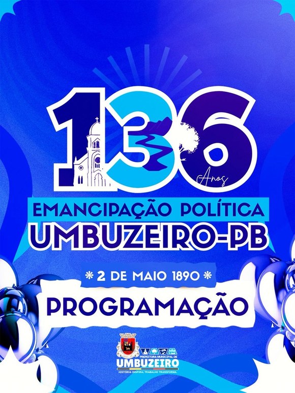 Umbuzeiro celebra 136 anos de história, conquistas e muito orgulho da nossa gente 💙