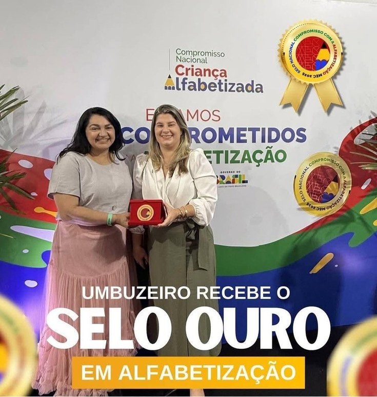 🏅✨ Um marco histórico para a Educação de Umbuzeiro! Selo Ouro em Alfabetização ❤️