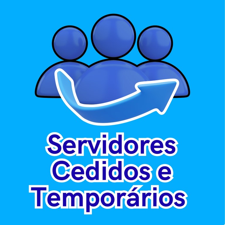 Servidores Cedidos e Temporários