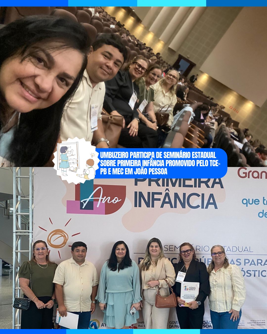 Umbuzeiro participa de seminário estadual sobre primeira infância promovido pelo TCE-PB e MEC em João Pessoa